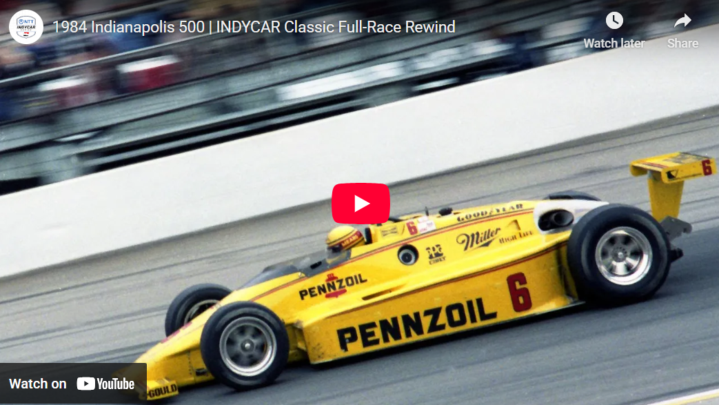 1984 Indianapolis 500 | INDYCAR Classic Full-Race Rewind